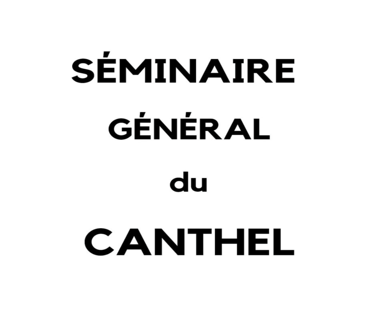 Texte Séminaire Général du Canthel sur fond blanc
