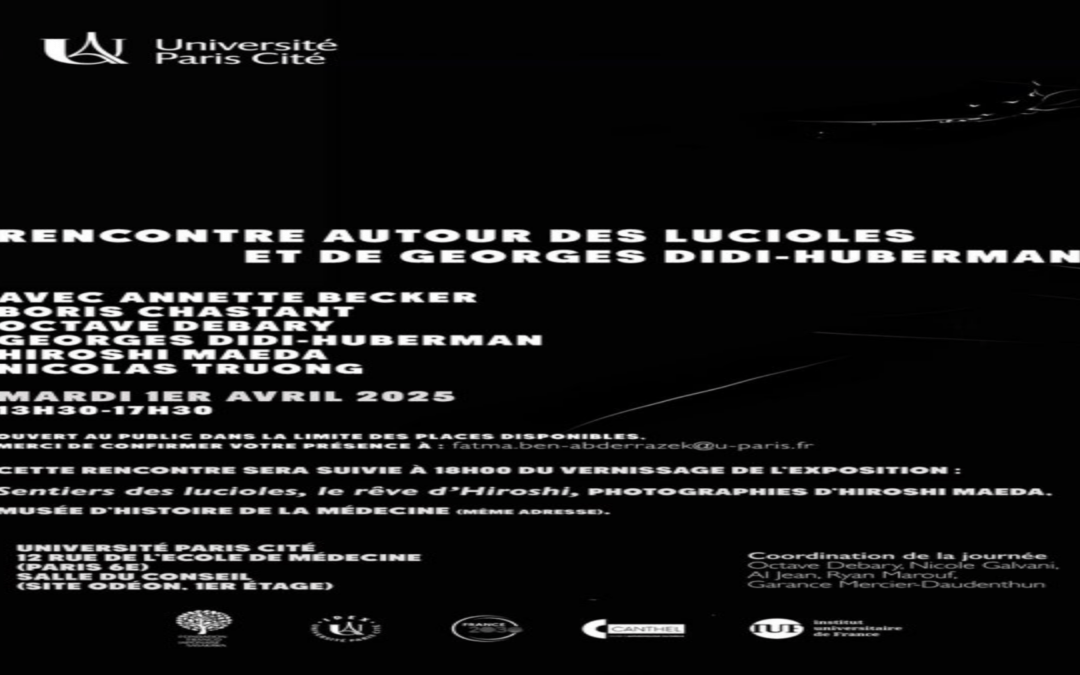 Rencontre autour des lucioles et de Georges Didi-Huberman /1er avril 2025 (13h30 à 20h00)